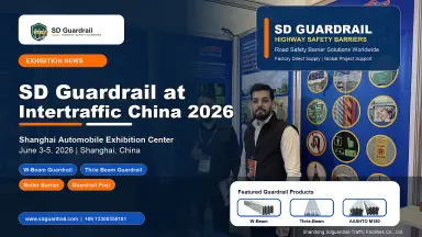 Shandong Sdguardrail Showcases Highway Guardrail Solutions at Intertraffic China 2026